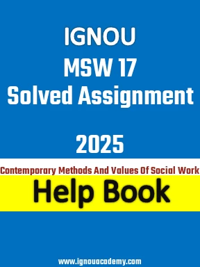 IGNOU MSW 17 Solved Assignment 2025